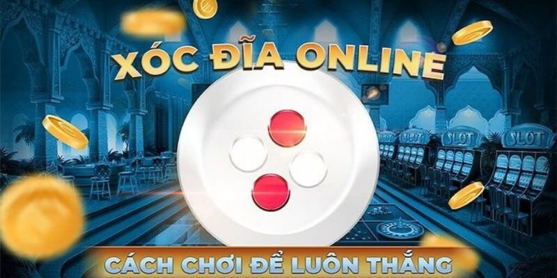 nhung-chien-thuat-hay-khi-choi-xoc-dia-tai-kv999