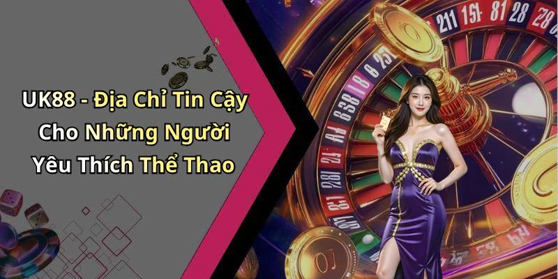 the-thao-kham-pha-the-gioi-giai-tri-truc-tuyen-day-hap-dan