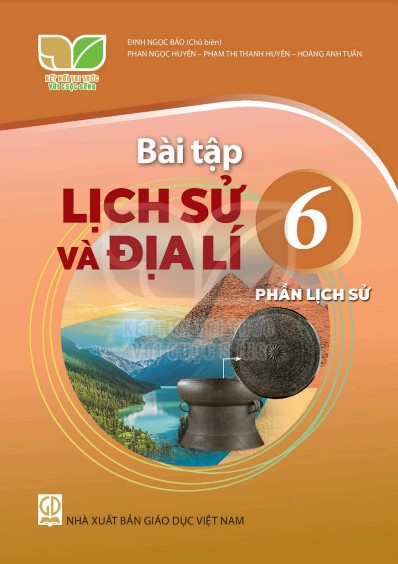 bai-tap-lich-su-va-dia-ly-6-lop-6-phan-lich-su-ket-noi-tri-thuc-voi-cuoc-song